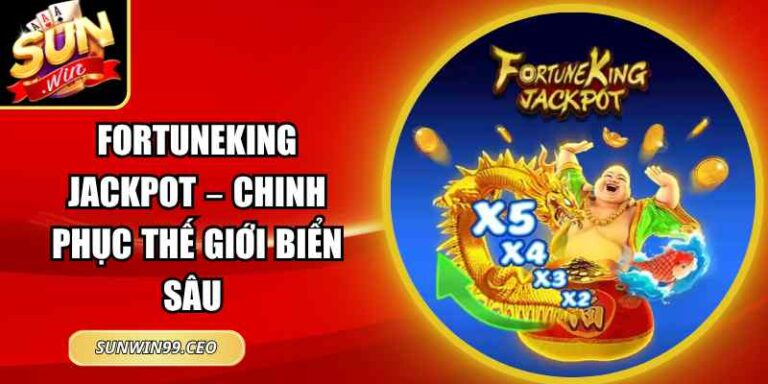 FortuneKing Jackpot
